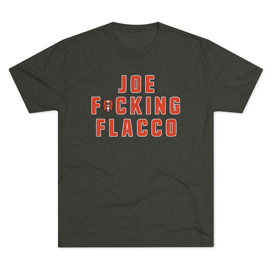 Joe Flacco Joe Freaking Flacco Cleveland Football Dawg Pound Unisex Tri-Blend Crew Tee